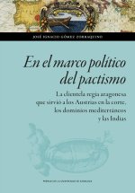 EN EL MARCO POLITICO DEL PACTISMO