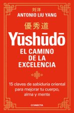Y?SH?D?. EL CAMINO DE LA EXCELENCIA