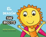EL DRAGON SIN BIGOTE