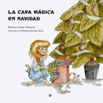 LA CAPA MAGICA EN NAVIDAD