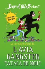 LA INCREØBLE HISTORIA DE... L'AVIA GANGSTER ATACA DE NOU