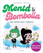 MENTA I BOMBOLLA 2 - UNA VEØNA MOLT MAGICA