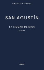 LA CIUDAD DE DIOS II. LIBROS VIII - XV