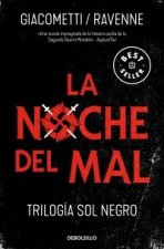 LA NOCHE DEL MAL (TRILOGIA SOL NEGRO 2)