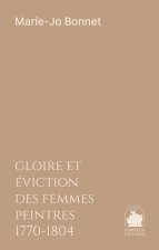 Gloire et éviction des Femmes peintres 1770-1804
