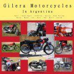 Gilera Motorcycles In Argentina