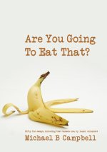 Are You Going To Eat That?