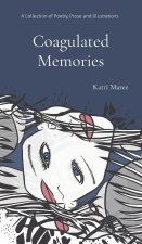Coagulated Memories