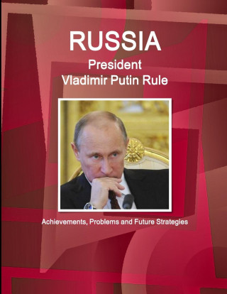 Russia -  President Vladimir Putin Rule