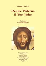 Dentro l'Eterno il Tuo Volto