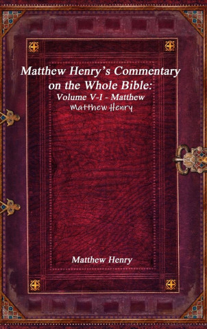 Matthew Henry's Commentary on the Whole Bible