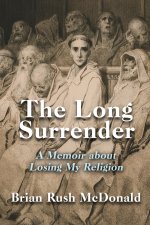 The Long Surrender