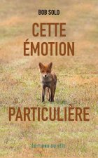 Cette émotion particuli?re