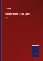 Biographical and Critical Essays