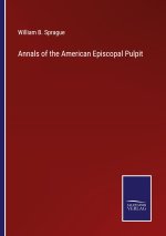 Annals of the American Episcopal Pulpit