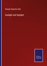 Gaslight and Daylight