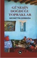 Günesin Dogdugu Topraklar