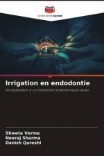 Irrigation en endodontie