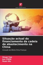 Situaç?o actual do financiamento da cadeia de abastecimento na China