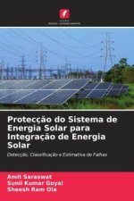 Protecç?o do Sistema de Energia Solar para Integraç?o de Energia Solar
