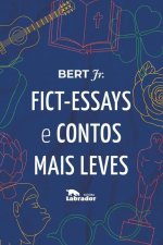 Fict-essays e contos mais leves