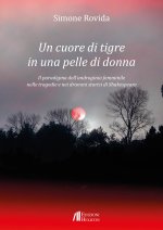 cuore di tigre in una pelle di donna. Il paradigma dell'androginia femminile nelle tragedie e nei drammi storici di Shakespeare