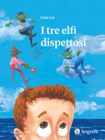 tre elfi dispettosi