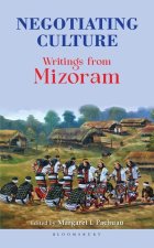 Negotiating Culture: Writings from Mizoram