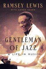Gentleman of Jazz: A Life in Music