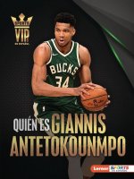 Quién Es Giannis Antetokounmpo (Meet Giannis Antetokounmpo): Superestrella de Milwaukee Bucks (Milwaukee Bucks Superstar)