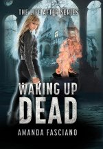 Waking Up Dead