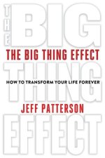 The Big Thing Effect