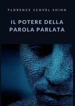 potere della parola parlata