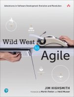 Wild West to Agile