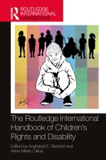 Routledge International Handbook of Children's Rights and Disability