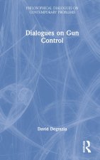 Dialogues on Gun Control