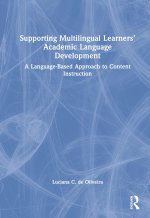 Supporting Multilingual Learners' Academic Language Development