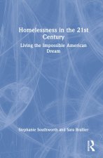 Homelessness in the 21st Century