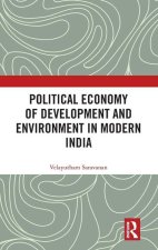 Political Economy of Development and Environment in Modern India