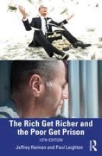 Rich Get Richer, the Poor Get Prison