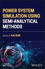 Power System Simulation Using Semi-Analytical Meth ods