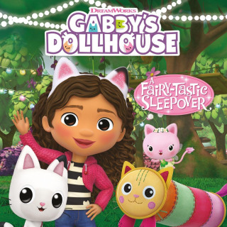 Gabby's Dollhouse: Fairy-tastic Sleepover