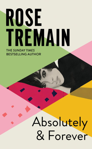 Absolutely and Forever (Rose Tremain)(Twarda)