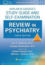 Kaplan & Sadock's Study Guide and Self-Examination Review in Psychiatry