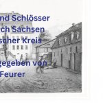 Rittergüter und Schlösser im Königreich Sachsen - Erzgebirgischer Kreis