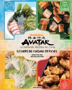 Avatar, le Dernier Maître de l'air - Le livre de cuisine officiel