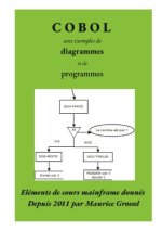 Cobol, avec exemples de diagrammes et de programmes