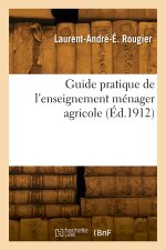 Guide pratique de l'enseignement ménager agricole
