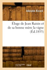 Éloge de Jean Raisin et de sa bonne mère la vigne
