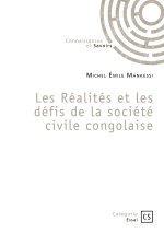 LES REALITES ET LES DEFIS DE LA SOCIETE CIVILE CONGOLAISE